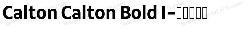 Calton Calton Bold I字体转换